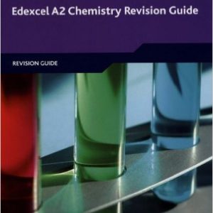 Edexcel A2 Chemistry Revision Guide