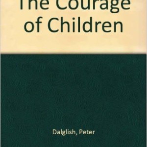 The Courage of Children