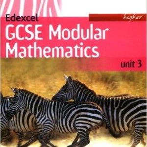 Edexcel GCSE Modular Mathematics Higher Unit 3