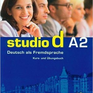 Studio D A2: Kurs- Und Ubungsbuch
