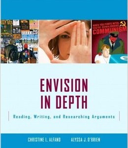 Envision In Depth: Reading, Writing, and Researching Arguments