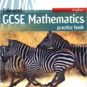Edexcel GCSE Maths: Higher Practice Book (Edexcel GCSE Mathematics
