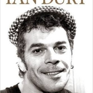 Sex, Drugs & Rock'n'roll: The Life of Ian Dury