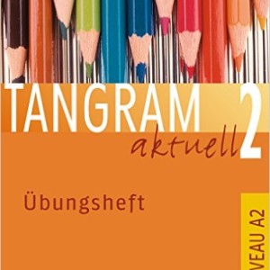 Tangram Aktuell: Ubungsheft 2