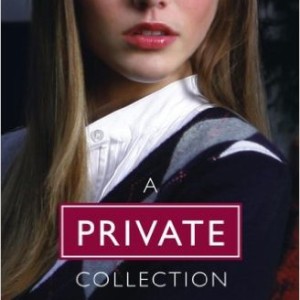 A Private Collection (Boxed Set): Private, Invitation Only, Untouchable, Confessions