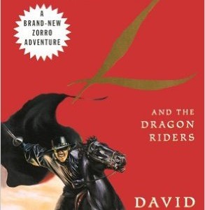 Zorro and the Dragon Riders