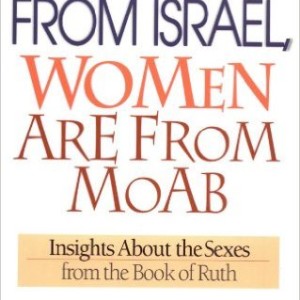 Men Are from Israel, Women Are from Moab