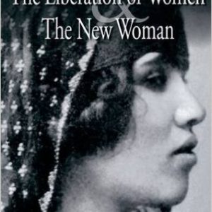 The Liberation of Women and The New Woman