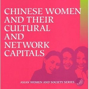 Chinese Women and Their Social and Network Capitals