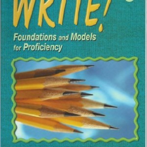 Write! Foundations and Models for Proficiency