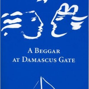 A Beggar at Damascus Gate