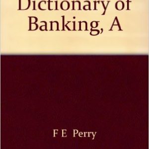 A dictionary of banking