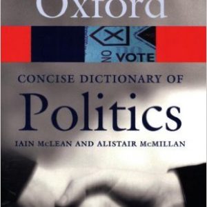 The Oxford Concise Dictionary of Politics
