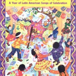 Fiestas: A Year of Latin-American Songs and Celebrations