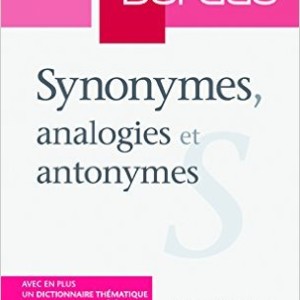 Dictionnaire des Synonymes, analogies et antonymes