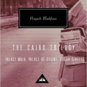 The Cairo Trilogy: Palace Walk