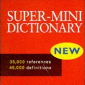 Chambers Super-Mini English Dictionary