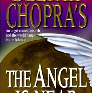 Deepak Chopra's The Angel is Near