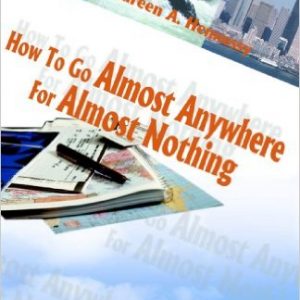 How To Go Almost Anywhere For Almost Nothing