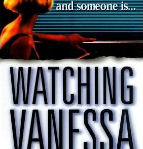 Watching Vanessa