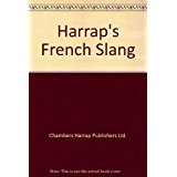 Harrap's French Slang