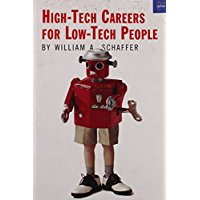 High-Tech Careers for Low-Tech People
