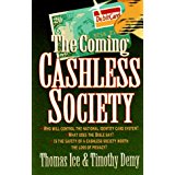 The Coming Cashless Society