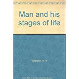 Man and his stages of life