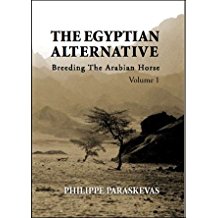 The Egyptian Alternative-Breeding the Arabian Horse